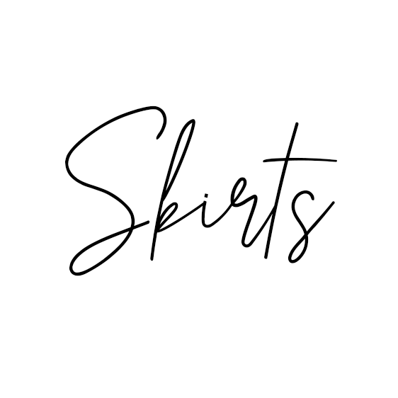 Skirts